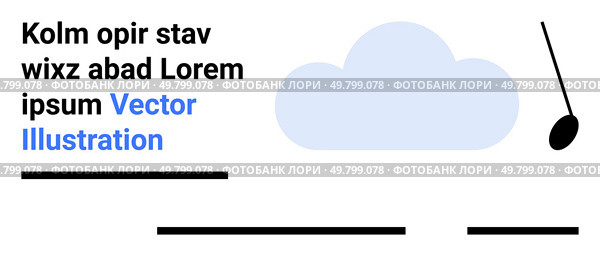 Minimalist design featuring a light blue cloud, black text, and black lines arranged creatively. Ideal for web headers, presentations, social media posts, blog graphics, marketing materials. Blue and Black Minimalist Design with Cloud and Text Elements for Versatile Uses. Стоковая иллюстрация, агентство Ingram Publishing / Фотобанк Лори