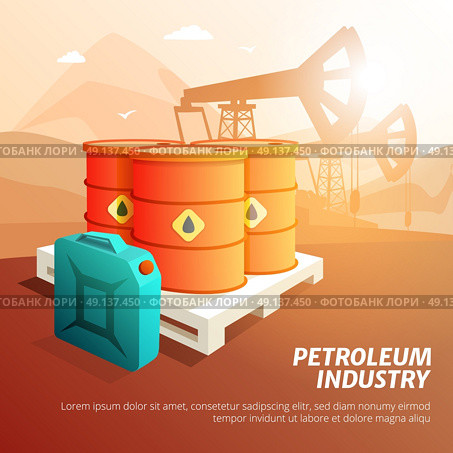 Petroleum Oil Industry Facilities Isometric Poster. Petroleum industry facilities composition isometric poster with oil storage tanks canisters and containers background vector illustration  . Стоковая иллюстрация, агентство Ingram Publishing / Фотобанк Лори