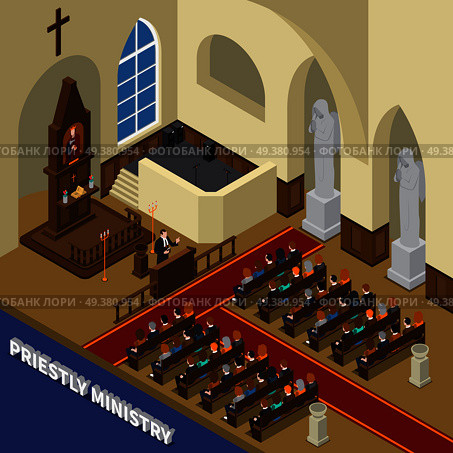 Priestly ministry isometric composition with pastor, sitting people believers, interior elements inside church 3d vector illustration. Priestly Ministry Isometric Composition. Стоковая иллюстрация, агентство Ingram Publishing / Фотобанк Лори