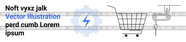 Robot arm coordinates assembling an electric gear beside a shopping cart. Ideal for e-commerce, robotics, industry tech, automation, manufacturing, engineering, machine learning. Banner for landing. Robot Arm Assembling Electric Gear and Shopping Cart in Modern Industrial Automation Concept. Стоковая иллюстрация, агентство Ingram Publishing / Фотобанк Лори