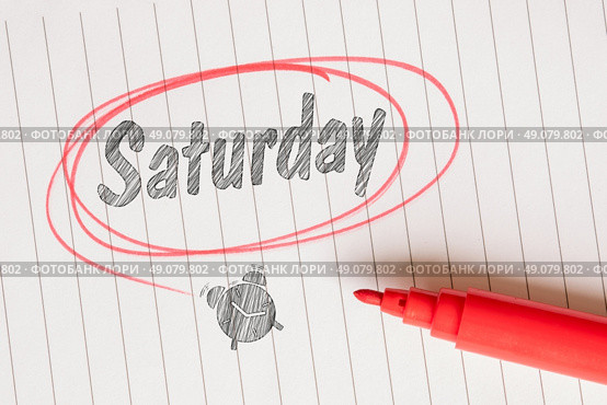Saturday note with a red marker and sketch. Стоковое фото, агентство Ingram Publishing / Фотобанк Лори