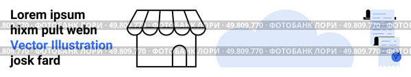 Shop building with canopy, large cloud, document checklist with verification icon, placeholder text. Ideal for online shops, retail, business presentations, marketing, e-commerce websites, cloud. Online Shopfront With Document Checklist and Placeholder Text in Minimalist Style. Стоковая иллюстрация, агентство Ingram Publishing / Фотобанк Лори