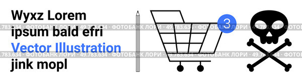 Shopping cart with notification, lorem ipsum text in black, pencil in grey, skull and crossbones in black. Ideal for e-commerce, notifications, education, warnings, minimalistic design, UXUI. Shopping Cart with Notification, Text, Pencil, and Skull Icon, Minimalist Vector Design. Стоковая иллюстрация, агентство Ingram Publishing / Фотобанк Лори