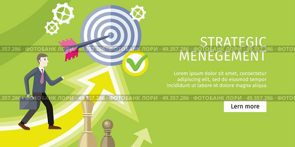 Strategic Management Concept Vector Illustration. Strategic management concept flat style vector. Businessman with briefcase, arrow in target, chess figures, gears illustrations. Success planning and expected development. Wealth and savings growing. Стоковая иллюстрация, агентство Ingram Publishing / Фотобанк Лори