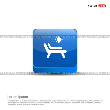 Sun bathe on the chaise longue with umbrella Icon - 3d Blue Button. Стоковая иллюстрация, агентство Ingram Publishing / Фотобанк Лори