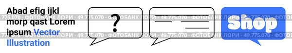 Three speech bubbles including a question mark, text lines, and a shop button. Ideal for ecommerce, customer support, online shopping, digital communication, and web banners. Banner for landing page. Speech Bubbles and Shop Button Banner for Online Shopping and Communication Platforms. Стоковая иллюстрация, агентство Ingram Publishing / Фотобанк Лори