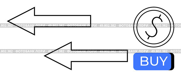 Two leftward arrows point to a circular coin symbol and a blue BUY button. Ideal for e-commerce, online shopping, financial transactions, digital marketplace, sale promotions, business exchanges. Leftward Arrows with Coin and Buy Button Representing Financial Transactions and Shopping Concepts. Стоковая иллюстрация, агентство Ingram Publishing / Фотобанк Лори